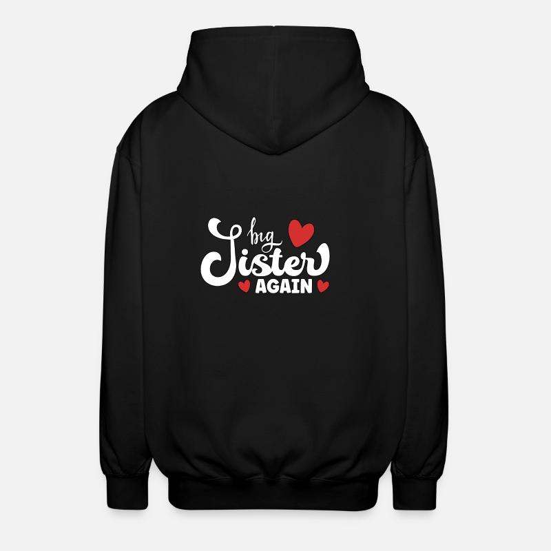 Big Sister Again – Dire grossesse - Veste à capuche unisexe - noir