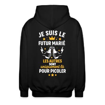 Je suis le futur marié EVG enterrement vie garçon - Veste à capuche unisexe - noir - Dos - AI Model Male 185 light (185cm)