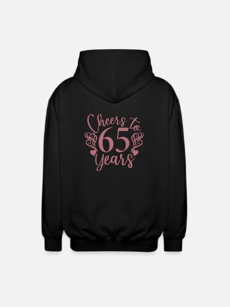 Vive 65 ans 65e anniversaire - Veste à capuche unisexe - noir
