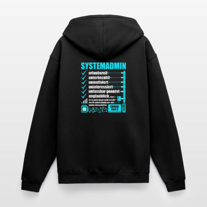Systemadministrator, IT-Support, Netzwerkadmin, PC Unisex Kapuzenjacke