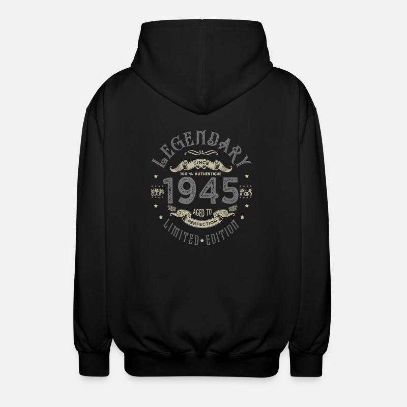 1945 Anniversaire legendary Né 1945 - Veste à capuche unisexe - noir