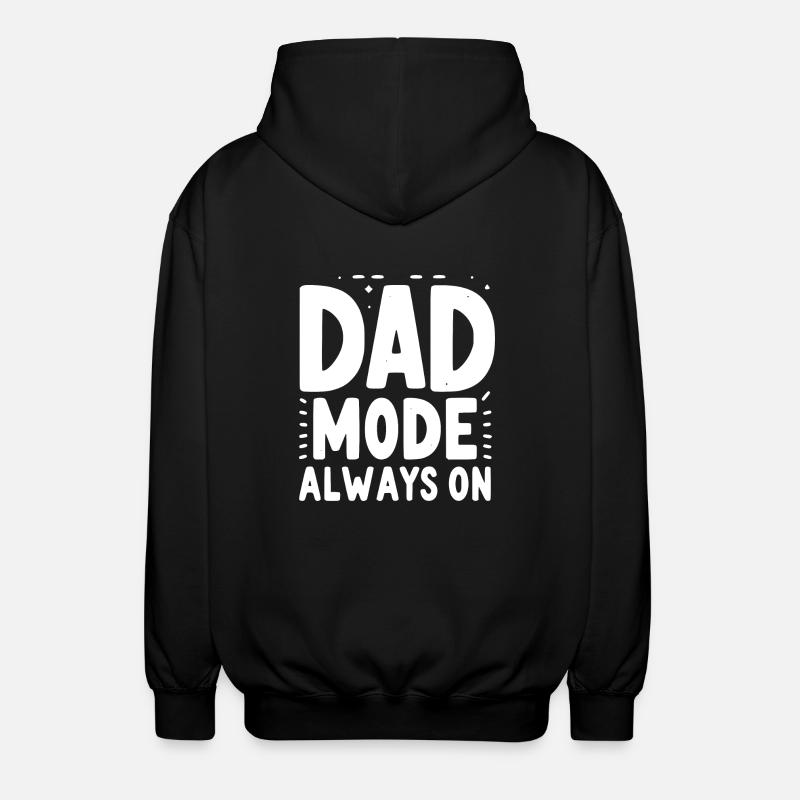 Dad Mode Always On - Unisex Hooded Jacket - black