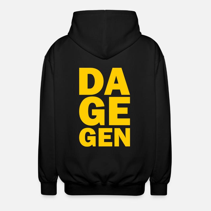 Dagegen - Unisex Kapuzenjacke - Schwarz