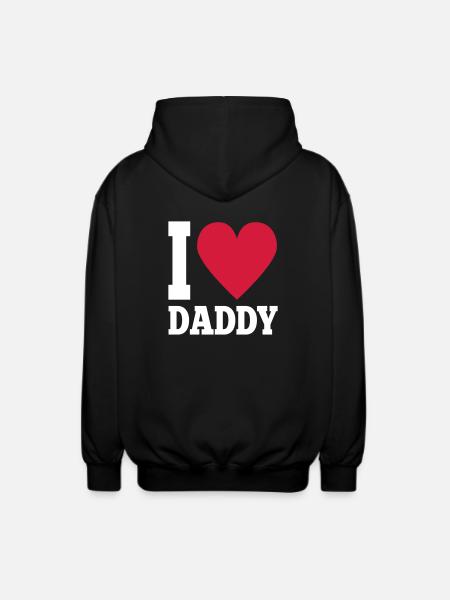 I Love Daddy - Unisex Kapuzenjacke - Schwarz