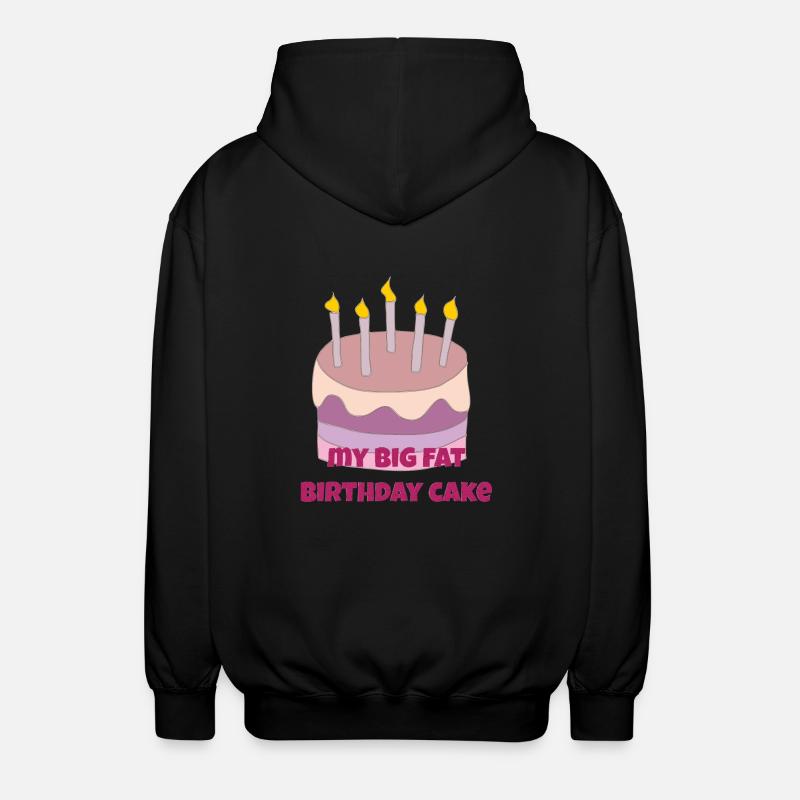 Mon gros gâteau d’anniversaire - Veste à capuche unisexe - noir