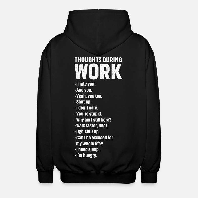 thoughts during work - Unisex Kapuzenjacke - Schwarz