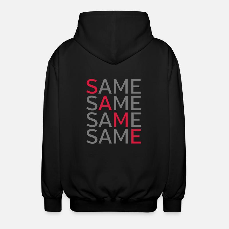 Same Same Same Same - Unisex Hooded Jacket - black