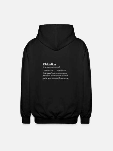 Electrician Funny German Idiom - Unisex Hooded Jacket - black
