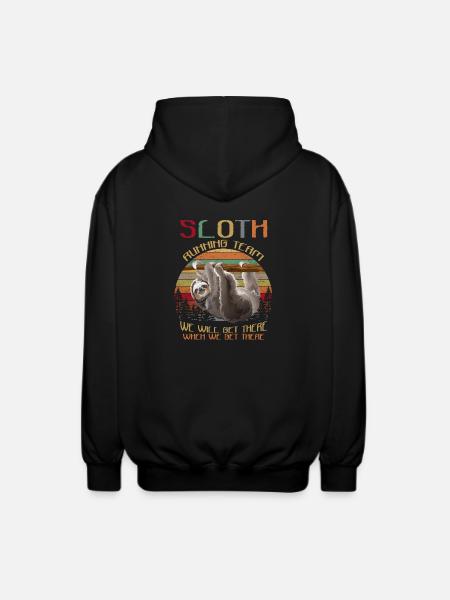 Sloth Running Team We'll Get There Funny Sloth - Unisex Hooded Jacket - black