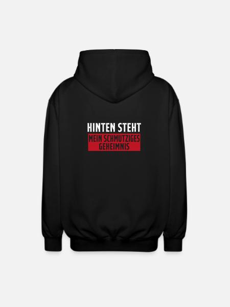 In the back is my dirty secret - Unisex Hooded Jacket - black