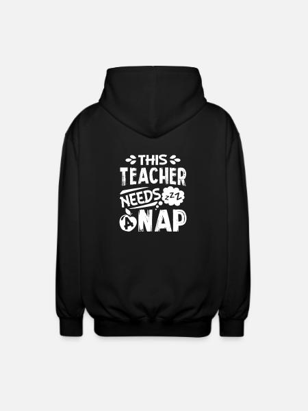 This Teacher Needs A Nap - Unisex Hooded Jacket - black