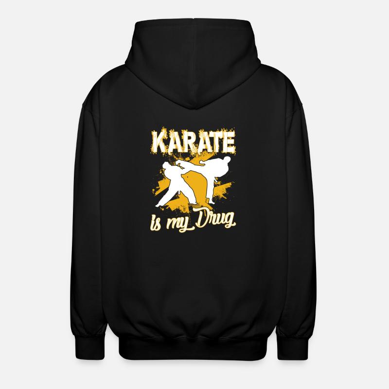 Karate Is My Drug - Unisex Hooded Jacket - black