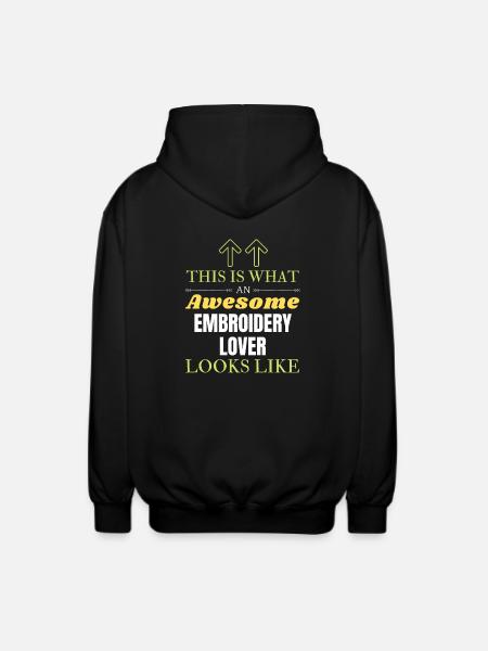 This is what an awesome Embroidery lover looks lik - Unisex Hooded Jacket - black