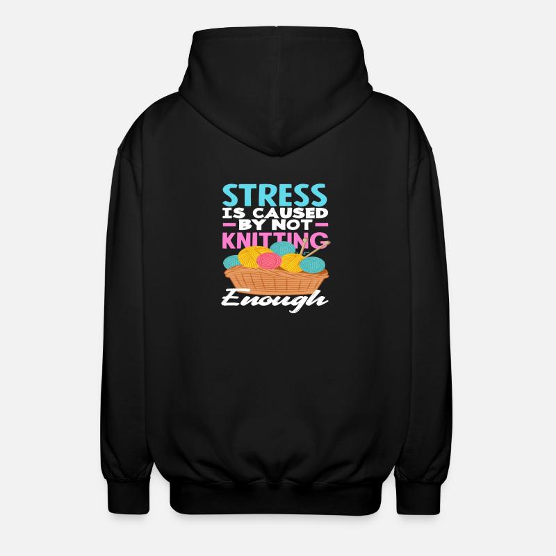 Stress arises without knitting - Unisex Hooded Jacket - black