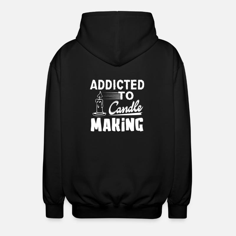 Addicted To Candle Making - Unisex Hooded Jacket - black