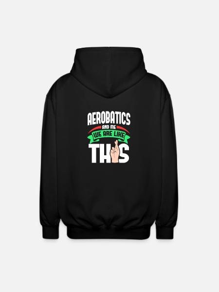 Aerobatics Me Are Like - Unisex Hooded Jacket - black