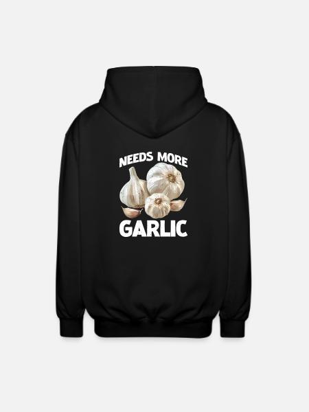 Needs More Garlic 2 - Unisex Kapuzenjacke - Schwarz