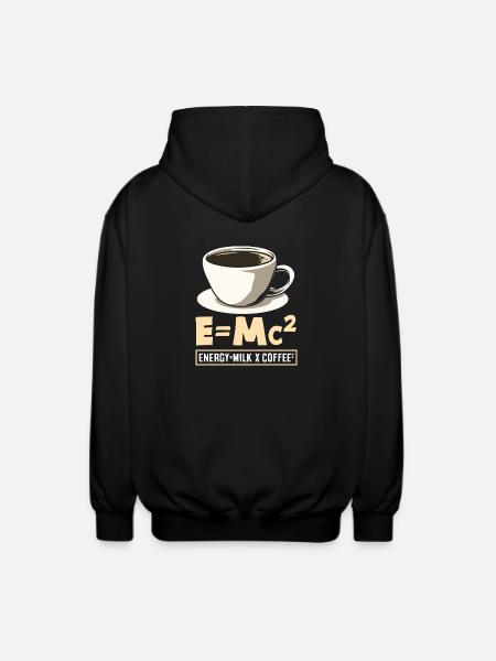 coffee lover E=Mc² energy milk - Unisex Hooded Jacket - black