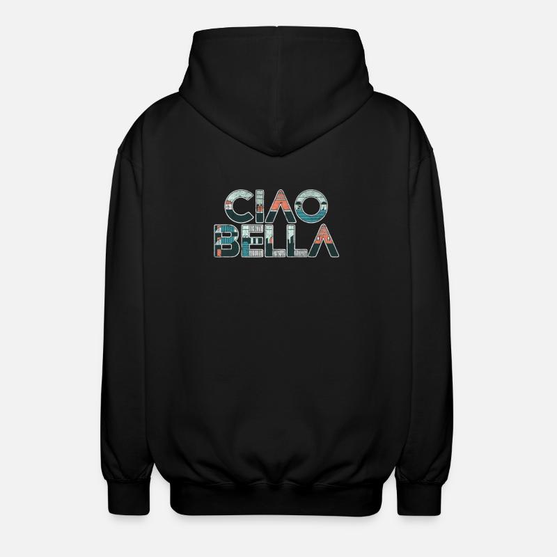 Ciao Bella - Unisex Kapuzenjacke - Schwarz