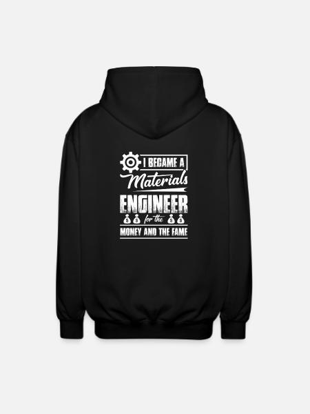 I Became A Materials Engineer - Unisex Hooded Jacket - black