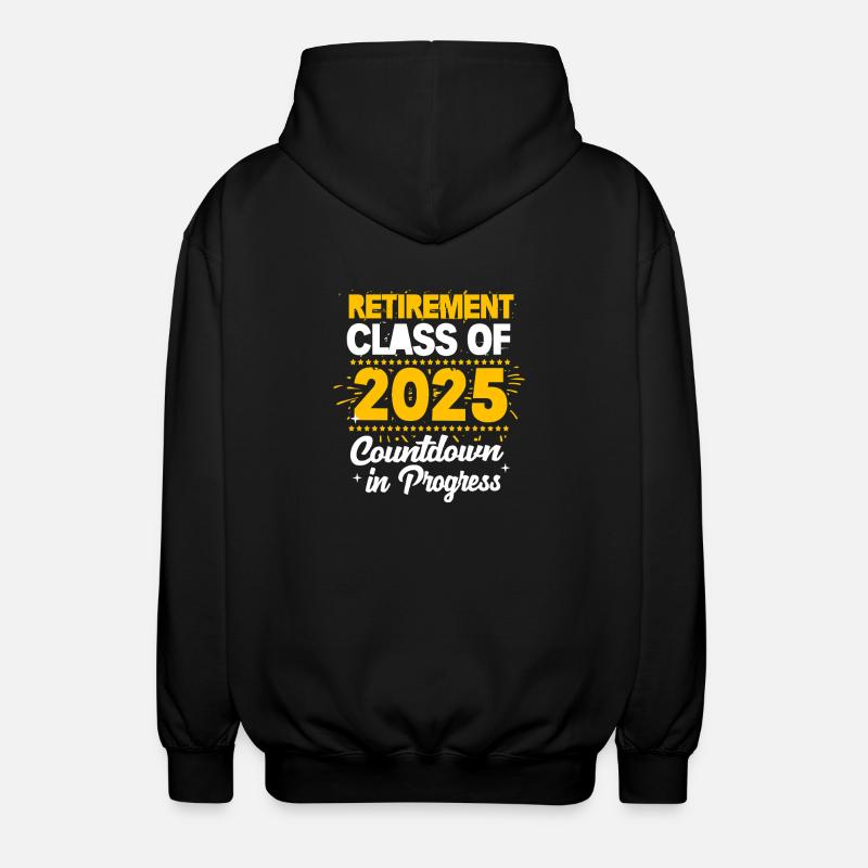 Retraite 2025 Retraité Pension Retraité - Veste à capuche unisexe - noir