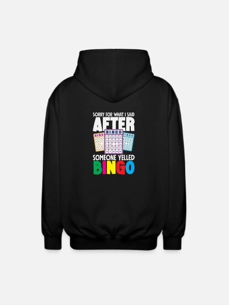Apologies after the bingo scream - Unisex Hooded Jacket - black