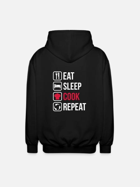 Eat Sleep Cook Repeat - Unisex Hooded Jacket - black