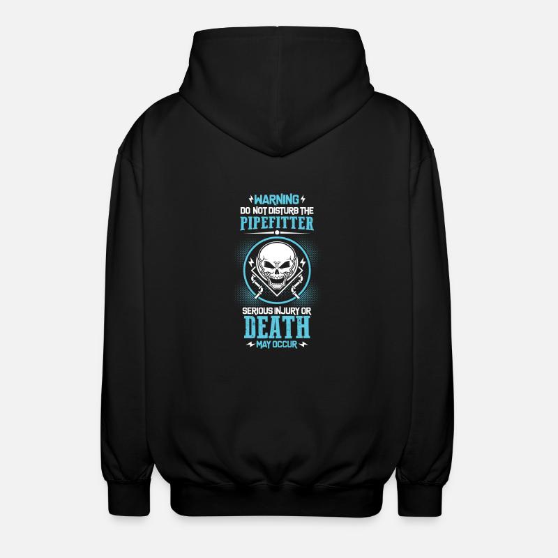 Pipefitter's Warning - Unisex Hooded Jacket - black