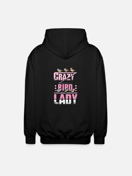 Crazy Bird Lady - Unisex Hooded Jacket - black