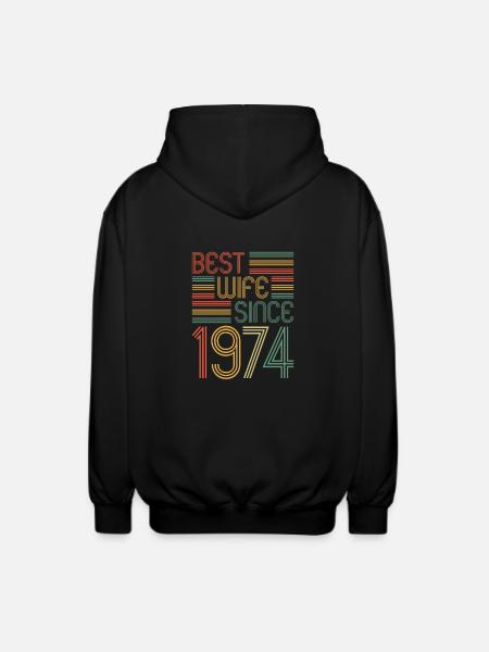 Best wife since 1974 50th wedding anniversary - Unisex Hooded Jacket - black