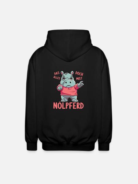 Hippo Hippo Complain Complainer Nölpferd - Unisex Hooded Jacket - black