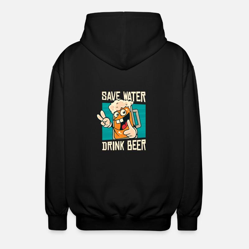 Save Water Drink Beer - Unisex Hooded Jacket - black
