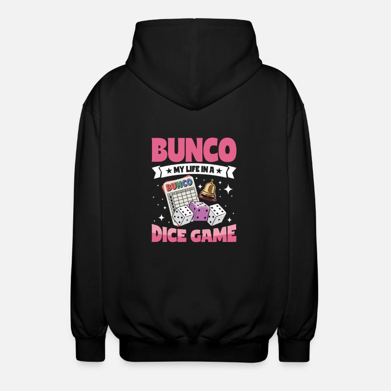 Bunco Life Dice Games - Unisex Hooded Jacket - black