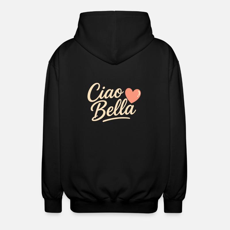 Ciao Bella - Unisex Kapuzenjacke - Schwarz