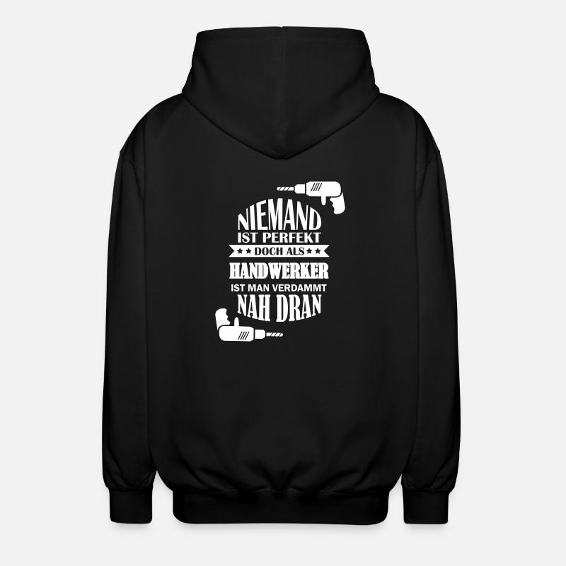 perfekter handwerker - Unisex Kapuzenjacke - Schwarz