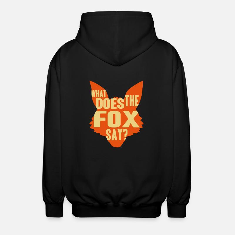 What Does The Fox Say - Unisex Hooded Jacket - black