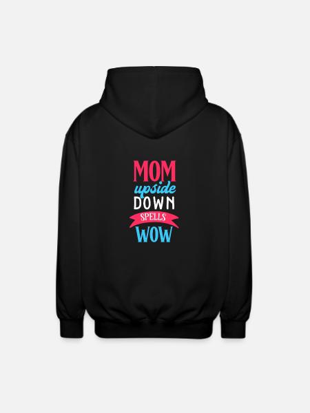 MOM Upside Down Spells WOW - Unisex hættejakke. - sort