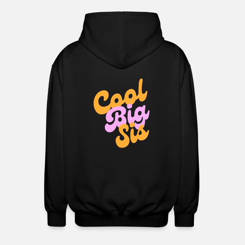 cool big sis - Unisex Kapuzenjacke - Schwarz