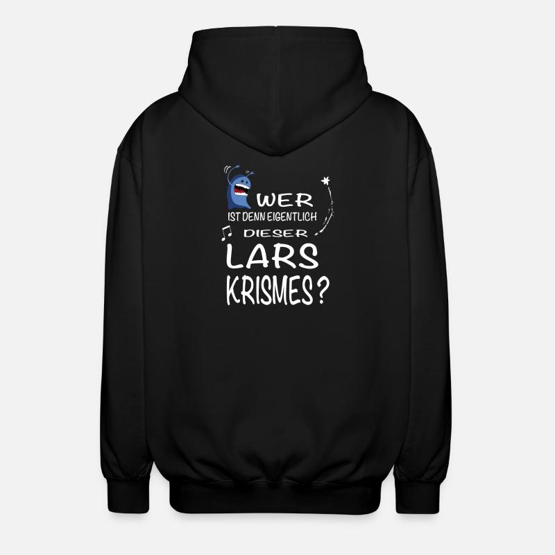 Wer ist denn eigentlich dieser Lars Krismes? - Unisex Kapuzenjacke - Schwarz