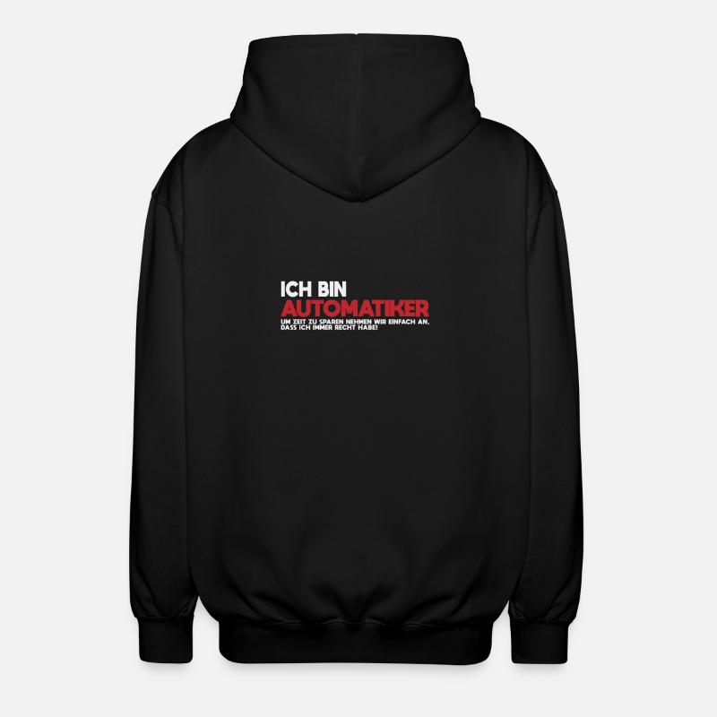 Ich bin Automatiker Tech-Statement - Unisex Kapuzenjacke - Schwarz