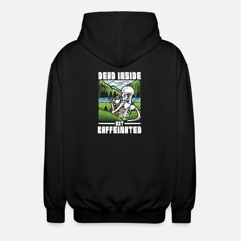 Dead inside but caffeinated - Unisex Kapuzenjacke - Schwarz