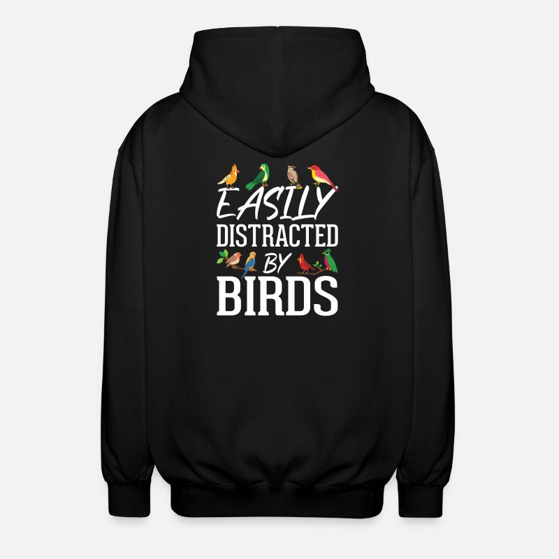 Facilement distrait par les oiseaux - Veste à capuche unisexe - noir