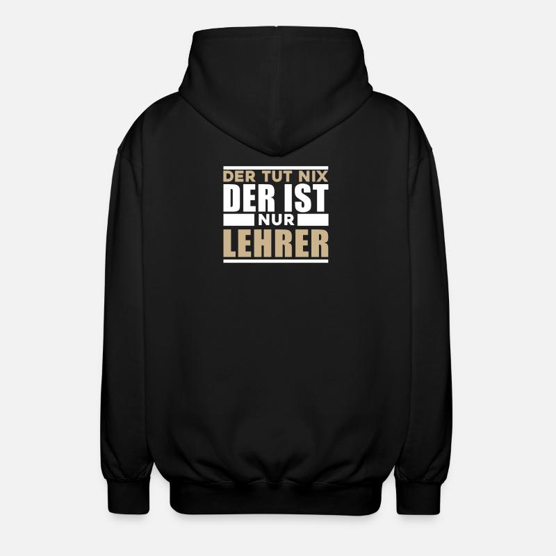 Lehrer Spruch Lusitg - Unisex Kapuzenjacke - Schwarz