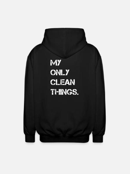 my only clean things - Unisex Hooded Jacket - black