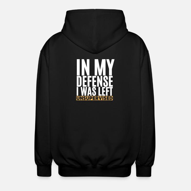 I Was Left Unsupervised - Unisex Kapuzenjacke - Schwarz