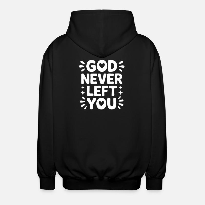Dieu ne t'a jamais quitté - Veste à capuche unisexe - noir