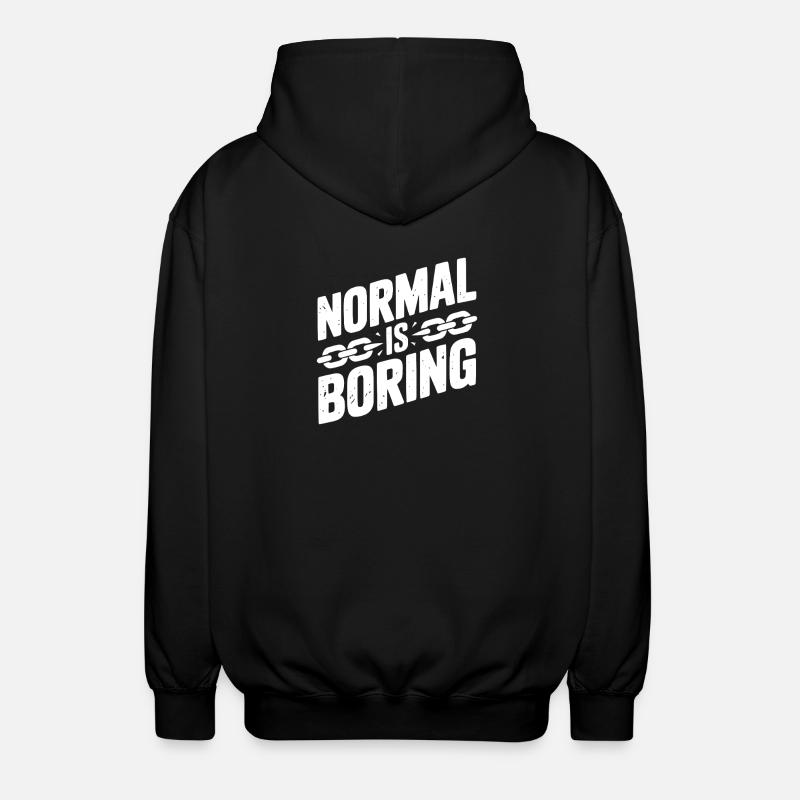 Normal, c’est ennuyeux - Veste à capuche unisexe - noir