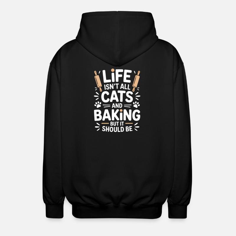 Backen Spruch Katzen Lustiges Backen Geschenk - Unisex Kapuzenjacke - Schwarz