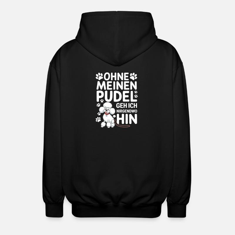 Without my poodle I'm going - Unisex Hooded Jacket - black