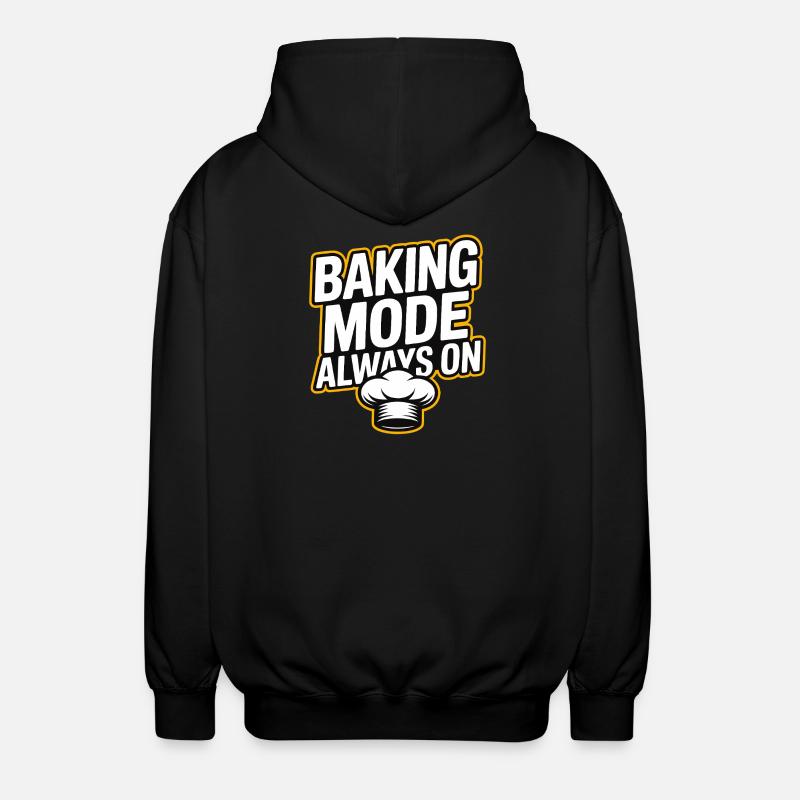 Baking mode always on - Unisex Hooded Jacket - black